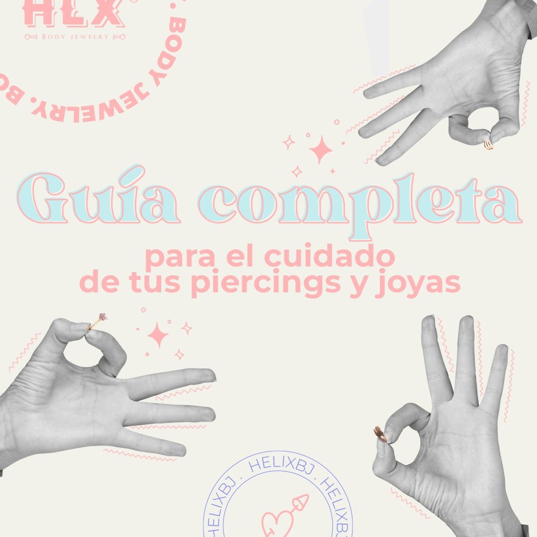Recomendaciones y cuidados básicos para tu piercing - Helix Body Jewelry - Tienda Online de Piercings